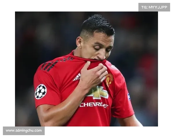 桑切斯足球生涯回顾 从巴萨到曼联的转会历程与成长轨迹